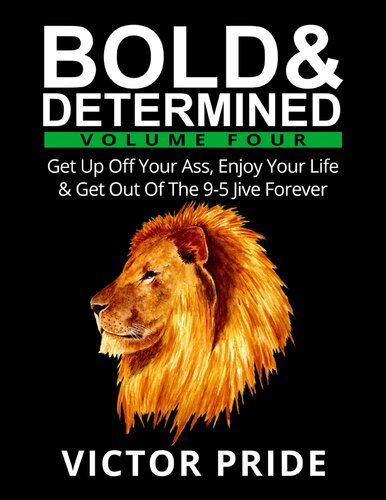 ''Bold & Determined vol 4''