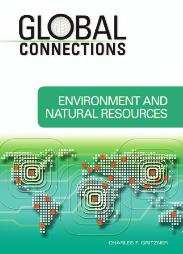 Environment and Natural Resources (Global Connections)