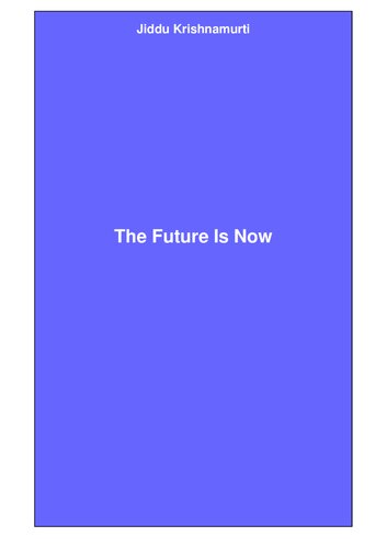 The Future Is Now: Last Talks in India