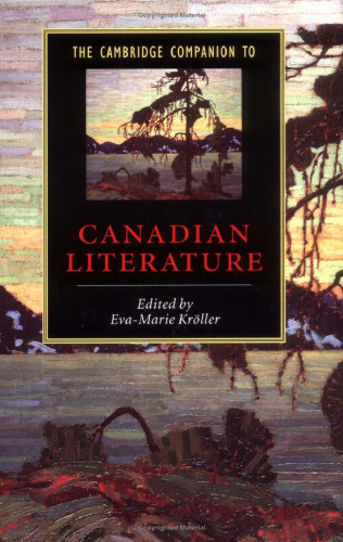 The Cambridge Companion to Canadian Literature (Cambridge Companions to Literature)