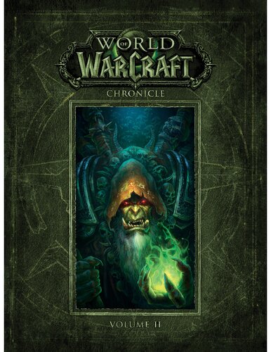 World of Warcraft Chronicle Volume 2 (World of Warcraft: Chronicle)