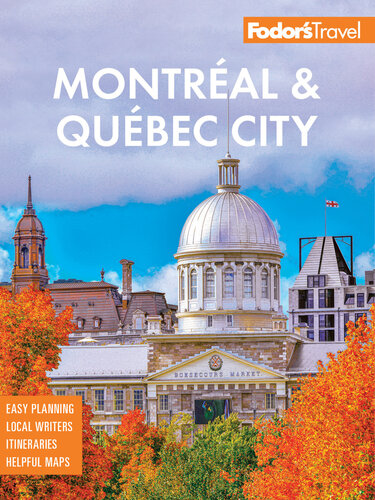 Fodor's Montreal & Quebec City (Full-color Travel Guide)