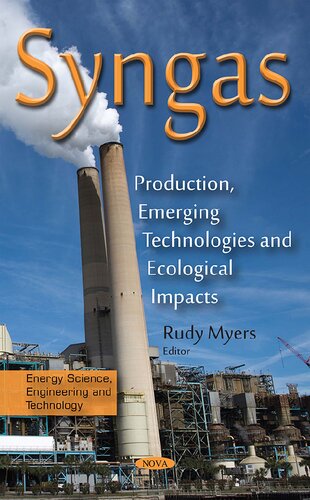 Syngas: Production, Emerging Technologies and Ecological Impacts