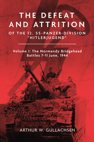 The Defeat and Attrition of the 12. SS-Panzerdivision 
