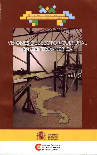 Visiones del sector cultural en Centroamérica