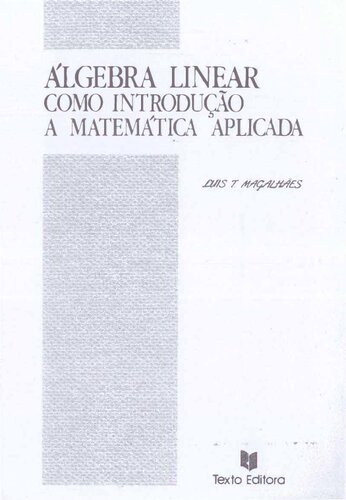 Álgebra Linear Como Introdução à Matemática Aplicada