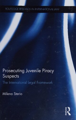 Prosecuting Juvenile Piracy Suspects: The International Legal Framework