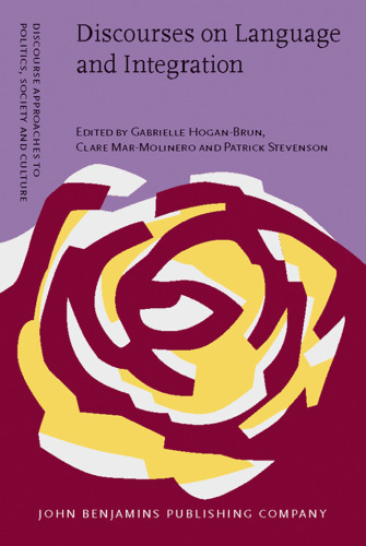 Discourses on Language and Integration: Critical Perspectives on Language Testing Regimes in Europe