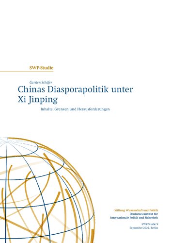 Chinas Diasporapolitik unter Xi Jinping : Inhalte, Grenzen und Herausforderungen