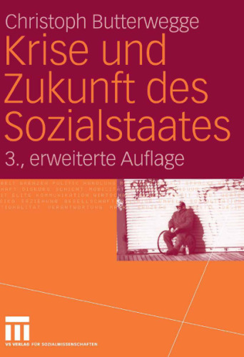 Krise und Zukunft des Sozialstaates, 3. Auflage