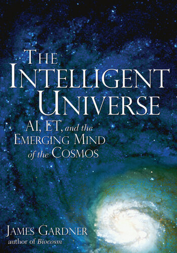 The Intelligent Universe