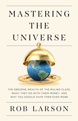 Mastering the Universe