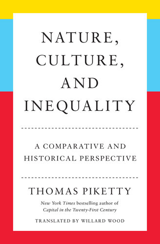 Nature, Culture, and Inequality : A Comparative and Historical Perspective