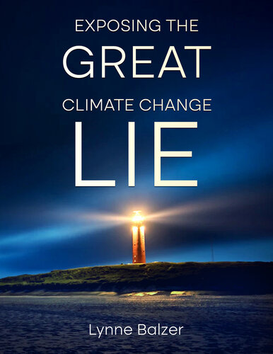 Exposing the Great Climate Change Lie
