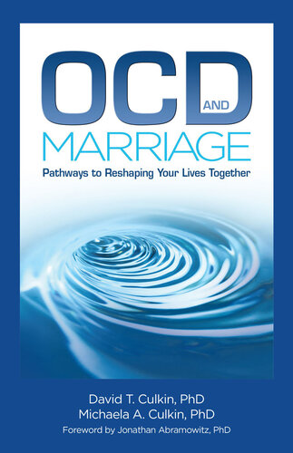 OCD and Marriage: Pathways to Reshaping Your Lives Together