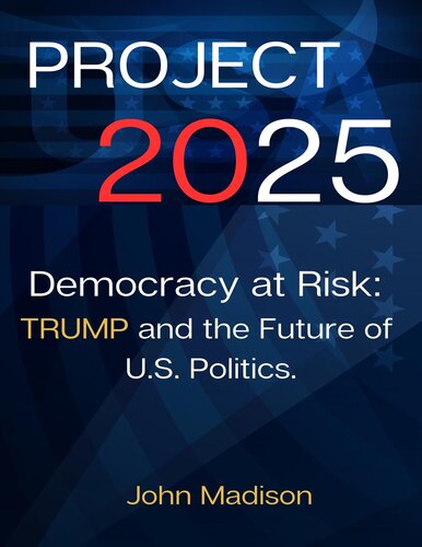 Project 2025 Democracy at Risk