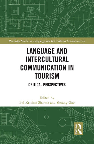 Language and Intercultural Communication in Tourism: Critical Perspectives
