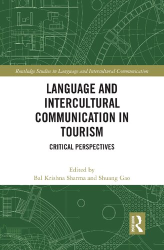 Language and Intercultural Communication in Tourism: Critical Perspectives