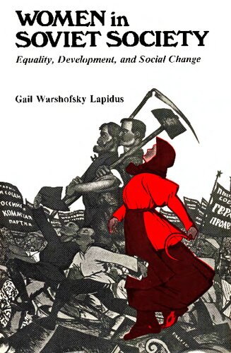 Women in Soviet Society: Equality, Development, and Social Change