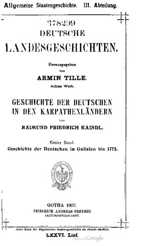 Geschichte der Deutschen in den Karpathenländern [Karpatenländern] / Geschichte der Deutschen in Galizien bis 1772