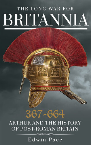 The Long War for Britannia 367–664
