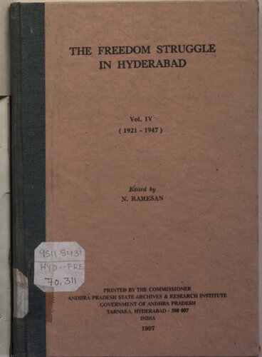 The Freedom Struggle in Hyderabad, Vol. IV (1921-1947)