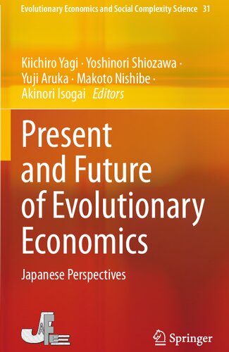 Present and Future of Evolutionary Economics : Japanese Perspectives