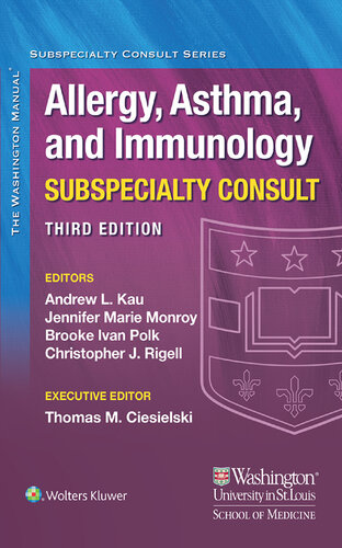 The Washington Manual Allergy, Asthma, and Immunology Subspecialty Consult