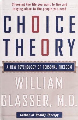 Choice Theory: A New Psychology of Personal Freedom