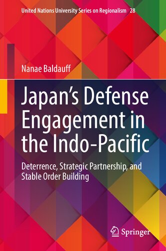 Japan’s Defense Engagement in the Indo-Pacific: Deterrence, Strategic Partnership, and Stable Order Building