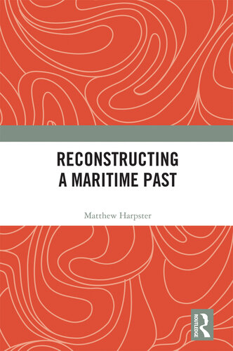 Reconstructing a Maritime Past