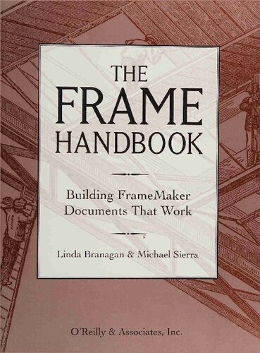 The Frame Handbook: Building FrameMaker Documents That Work