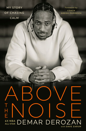 Above the Noise : My Story of Chasing Calm