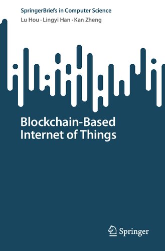 Blockchain-Based Internet of Things
