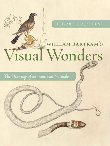 William Bartram’s Visual Wonders