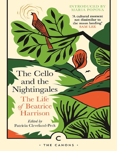 The Cello and the Nightingales: The Autobiography of Beatrice Harrison