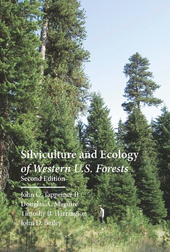 Silviculture and Ecology of Western U.S. Forests