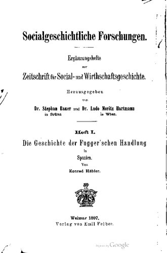Die Geschichte der Fugger'schen Handlung in Spanien