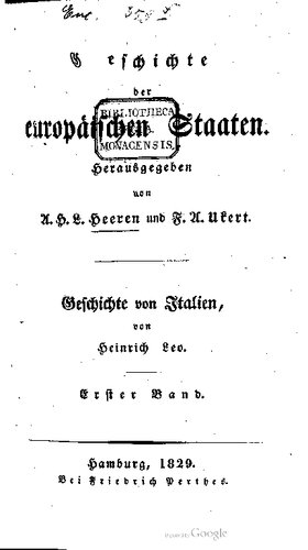 Geschichte der italienischen Staaten / Vom Jahre 568 bis 1125