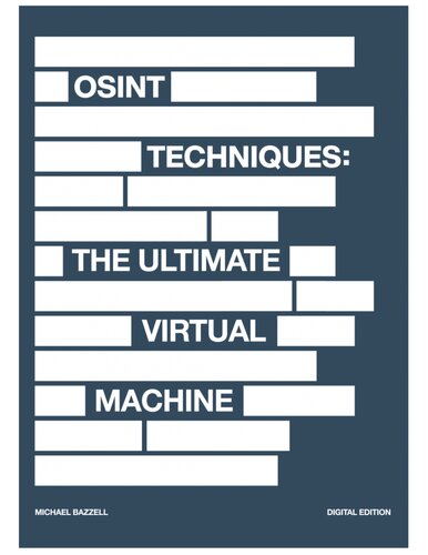 OSINT Techniques: The Ultimate Virtual Machine