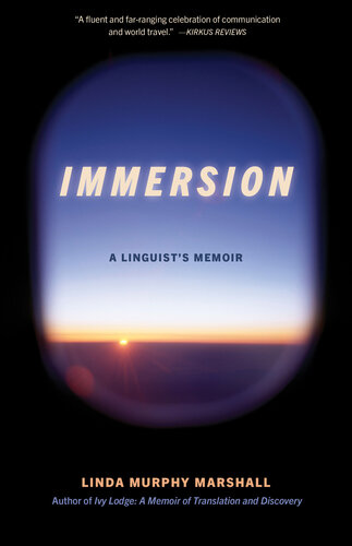 Immersion : A Linguist’s Memoir