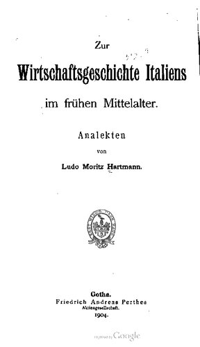 Zur Wirtschaftsgeschichte Italiens im frühen Mittelalter. Analekten