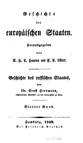 Geschichte des russischen Staates / Von der Regentschaft der Großfürstin Sophia Alexejewna bis auf die Thronbeſteigung der Kaiserin Elisabeth Petrowna ( 1682—1741) .
