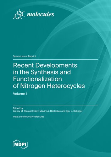 Recent Developments in the Synthesis and Functionalization of Nitrogen Heterocycles