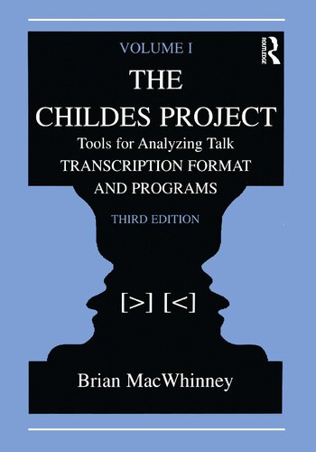 The CHILDES Project: Tools for Analyzing Talk, Volume I: Transcription Format and Programs