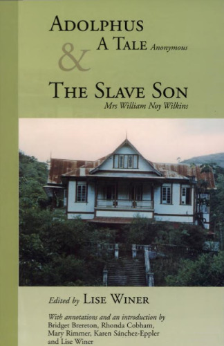 Adolphus, a Tale (Anonymous) & the Slave Son (The Caribbean Heritage Series)