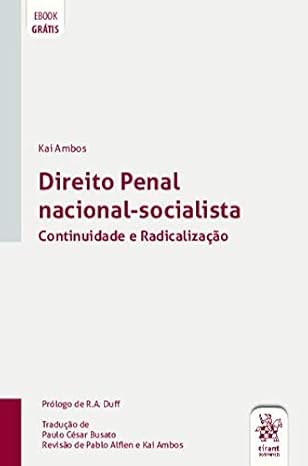 Direito Penal Nacional-socialista: Continuidade e Radicalização