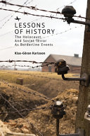 Lessons of History: The Holocaust and Soviet Terror as Borderline Events