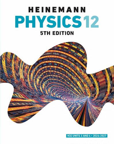 Heinemann Physics 12: VCE Units 3 & 4