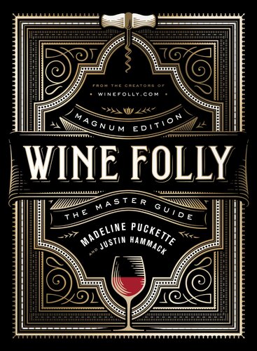 Wine Folly : The Master Guide